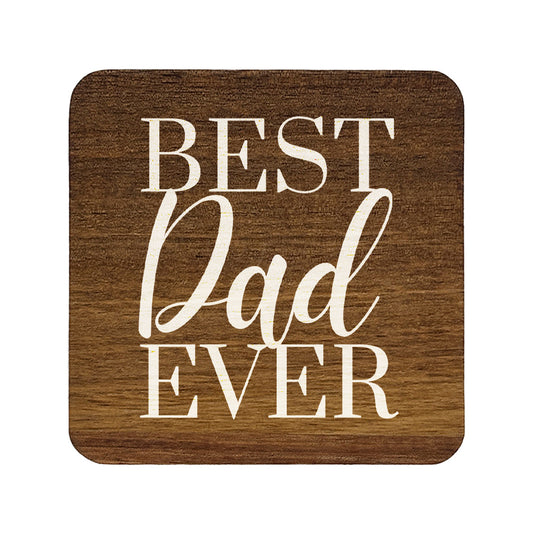 Square wooden coaster with 'Best Dad Ever' text, perfect for Father's Day gifting.