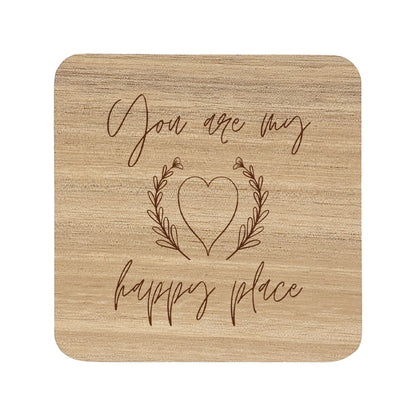 Square wooden coaster with "You are my happy place" text and heart and flowers illustration
