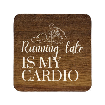 Square wooden coaster with 'running late is my cardio' quote and trainers illustration.