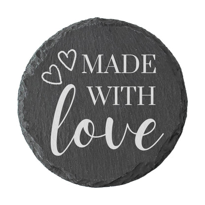 Round slate coaster with 'Made with Love' text and hearts on a white background