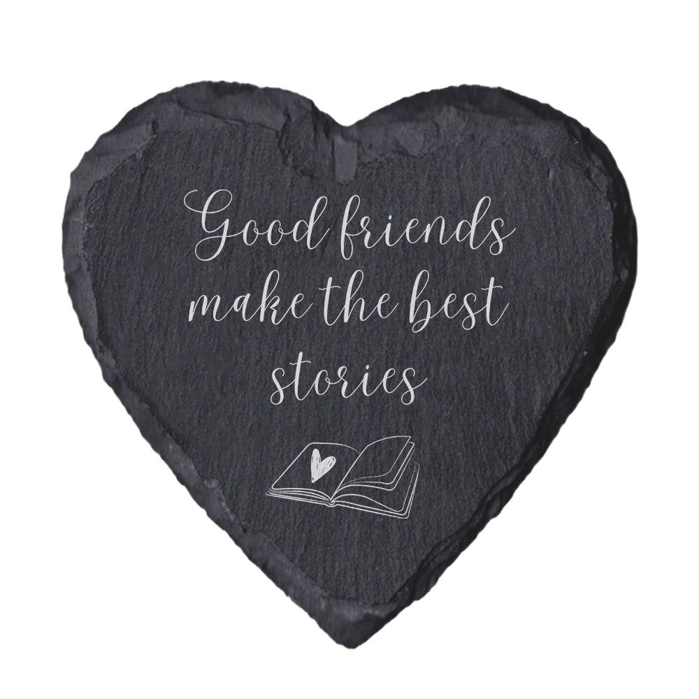 Heart-shaped slate coasters with 'Good friends make the best stories' text and a book illustration on a white background