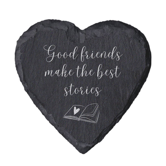 Heart-shaped slate coasters with 'Good friends make the best stories' text and a book illustration on a white background