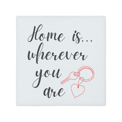 Square ceramic coaster with 'Home is wherever you are' text and a key with a heart.