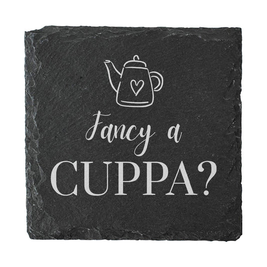 Slate coaster with teapot illustration and 'Fancy a Cuppa?' text on a white background